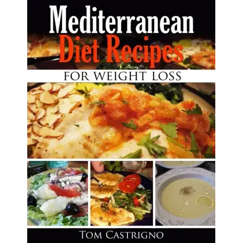 Mediterranean Diet Recipes for Weight Loss