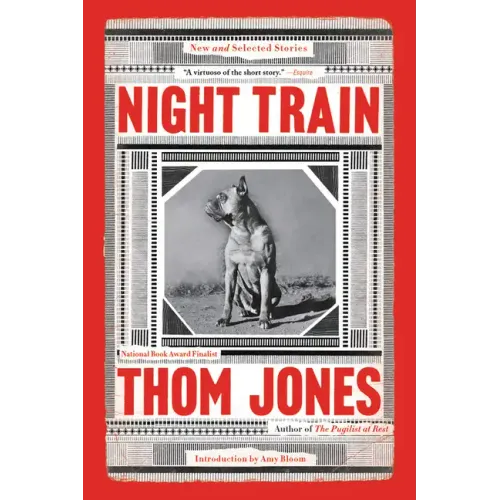 Night Train: New and Selected Stories