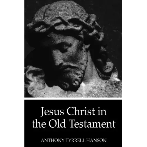Jesus Christ in the Old Testament