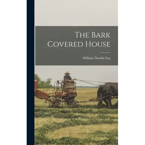 The Bark Covered House