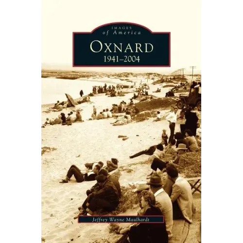 Oxnard, California: 1941-2004