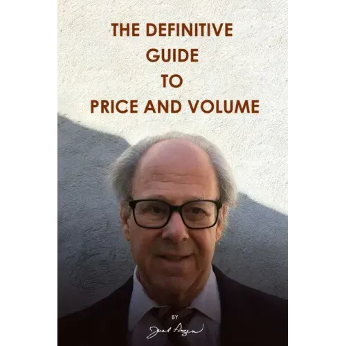 The Definitive Guide to Price and Volume