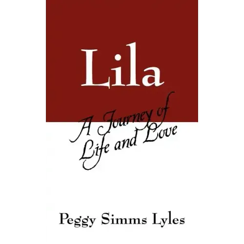 Lila: A Journey of Life and Love