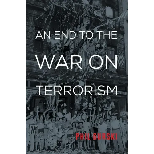 An End to the War on Terrorism