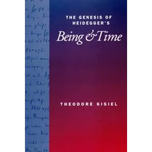 The Genesis of Heidegger's Being and Time