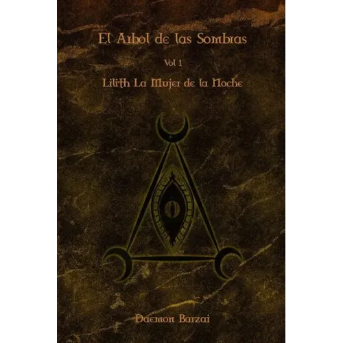 El Arbol de las Sombras: Lilith: La Mujer de la Noche