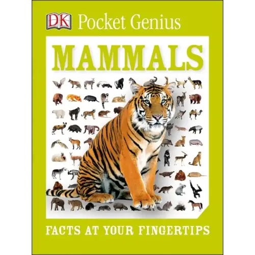 Pocket Genius: Mammals: Facts at Your Fingertips
