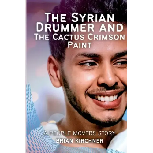The Syrian Drummer and the Cactus Crimson Paint