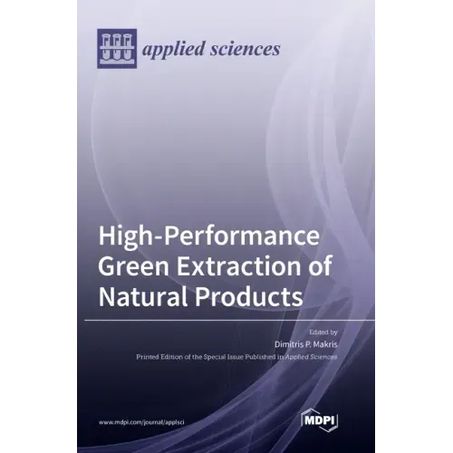 High-Performance Green Extraction of Natural Products