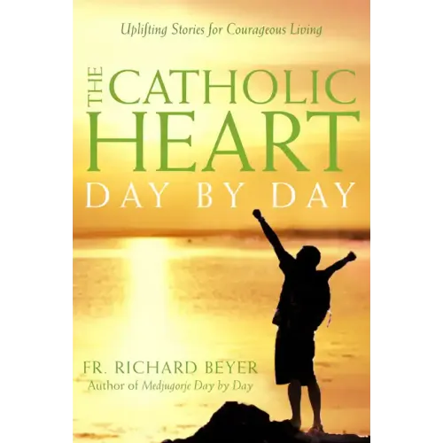 The Catholic Heart Day by Day
