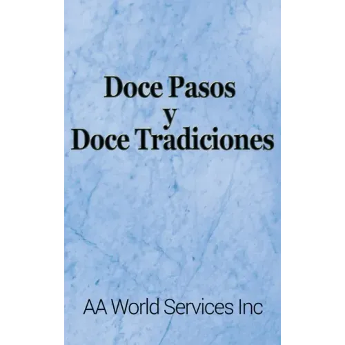 Doce Pasos y Doce Tradiciones
