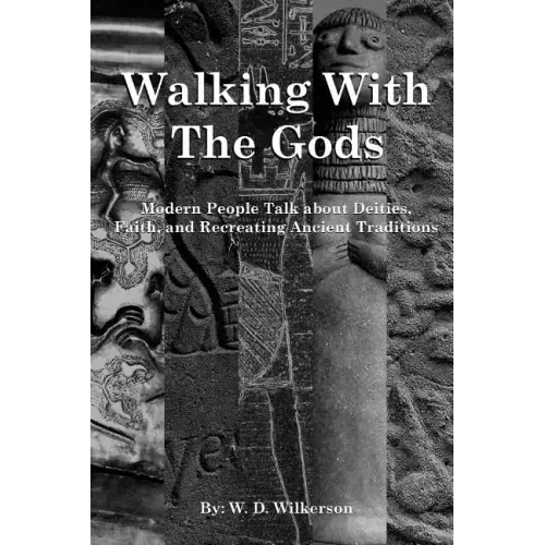 Walking with the Gods