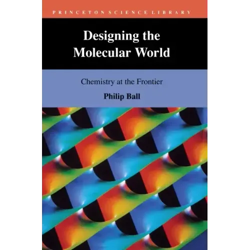 Designing the Molecular World: Chemistry at the Frontier