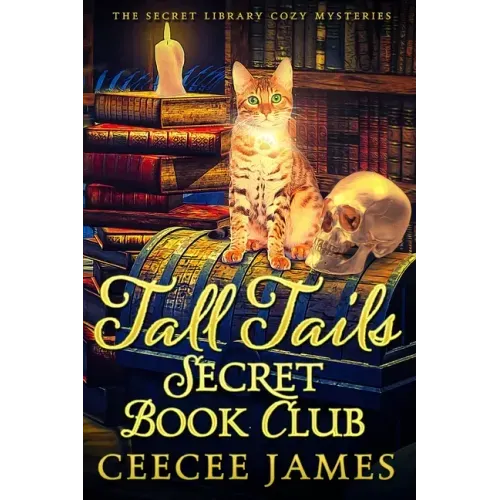 Tall Tails Secret Book Club: The Secret Library Cozy Mysteries