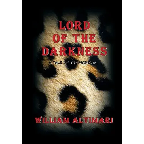 Lord of The Darkness: A Tale of the Primeval