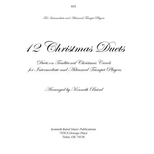 12 Christmas Duets for Trumpets: Duets on Traditional Christmas Carols for Intermediate and Advanced Trumpet Players