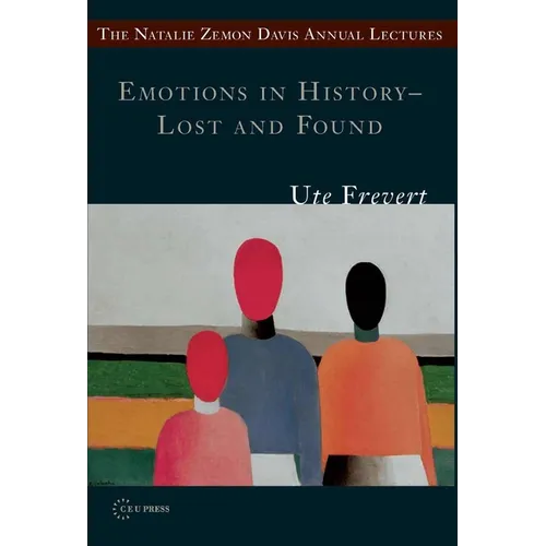 Emotions in History - Lost and Found