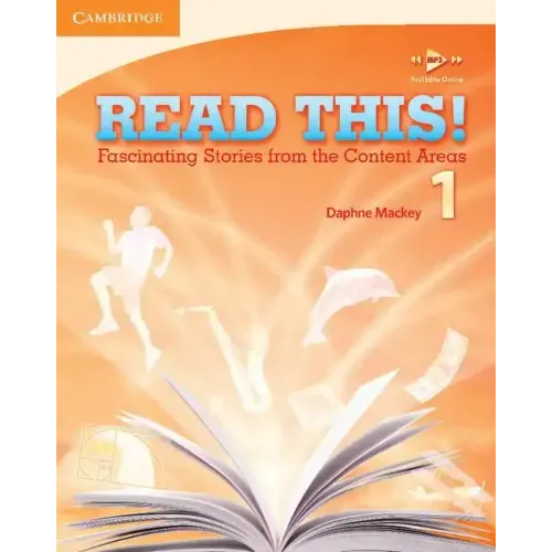 Read This! Level 1 Student's Book: Fascinating Stories from the Content Areas