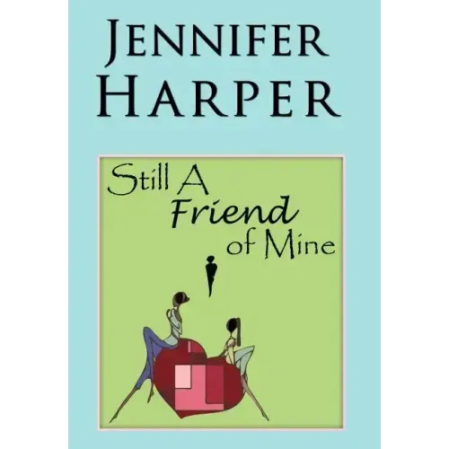 Still a Friend of Mine