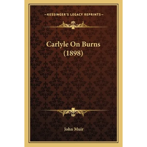 Carlyle On Burns (1898)