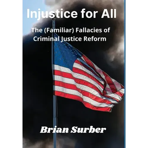 Injustice for All