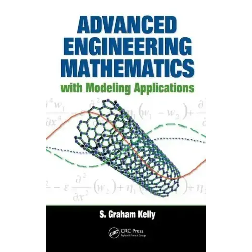 Advanced Engineering Mathematics with Modeling Applications