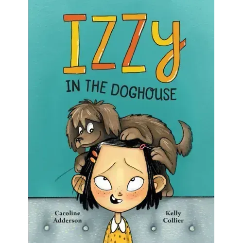 Izzy in the Doghouse