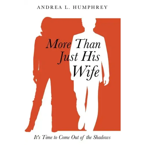 More Than Just His Wife