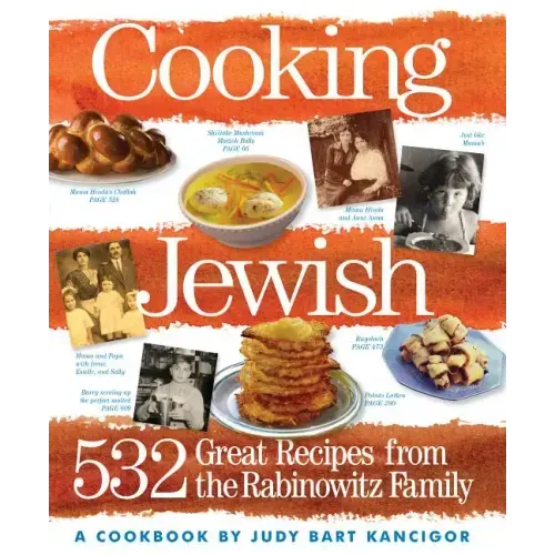 Cooking Jewish: 532 Great Recipes from the Rabinowitz Family