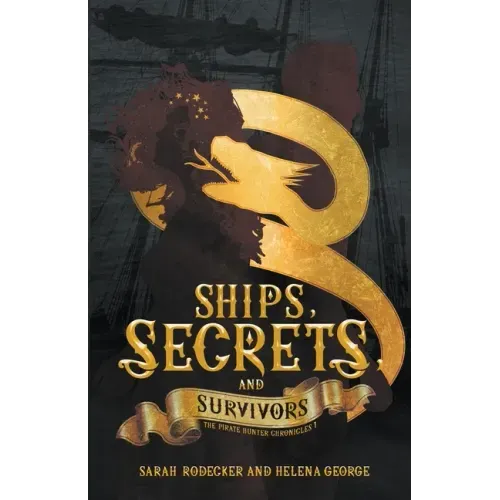Ships, Secrets, and Survivors