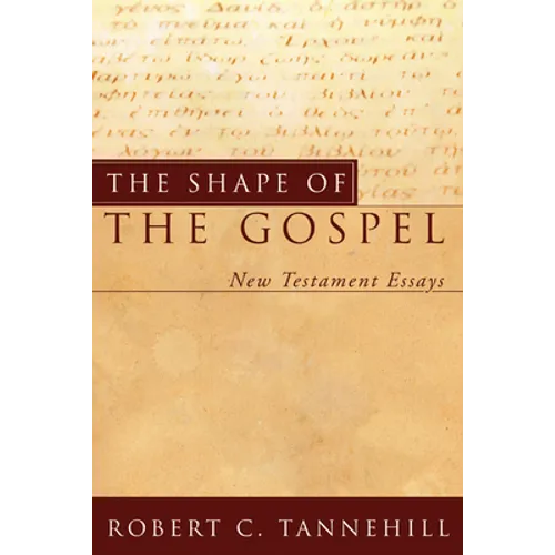 The Shape of the Gospel