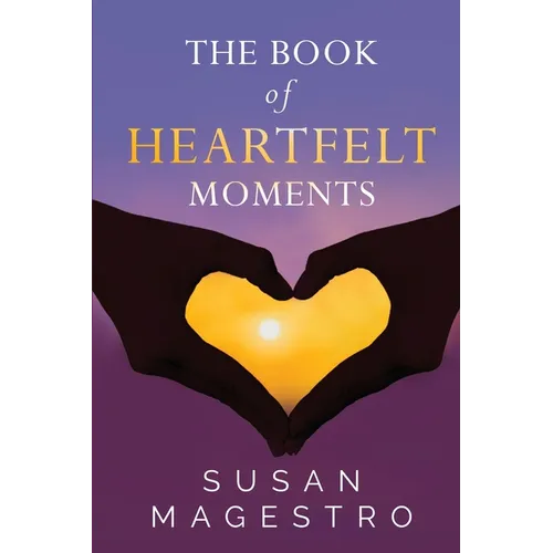 The Book of Heartfelt Moments