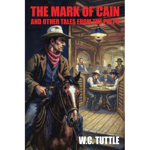 The Mark of Cain and Other Tales from the Pulps