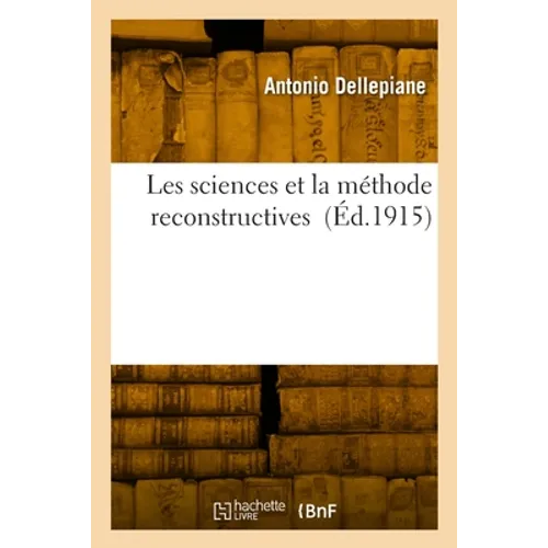 Les sciences et la méthode reconstructives