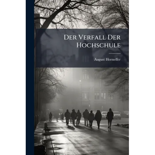 Der Verfall Der Hochschule