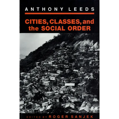 Cities, Classes, and the Social Order