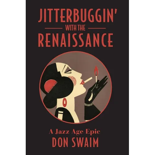 Jitterbuggin' with the Renaissance: A Jazz Age Epic