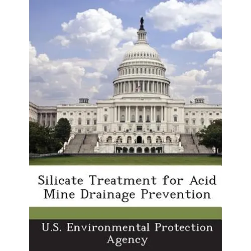 Silicate Treatment for Acid Mine Drainage Prevention