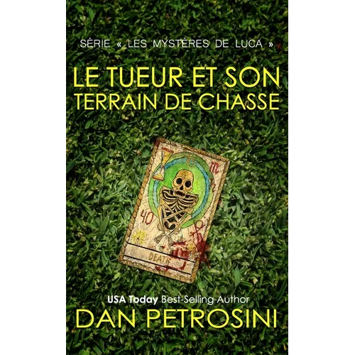 Le Tueur Et Son Terrain De Chasse
