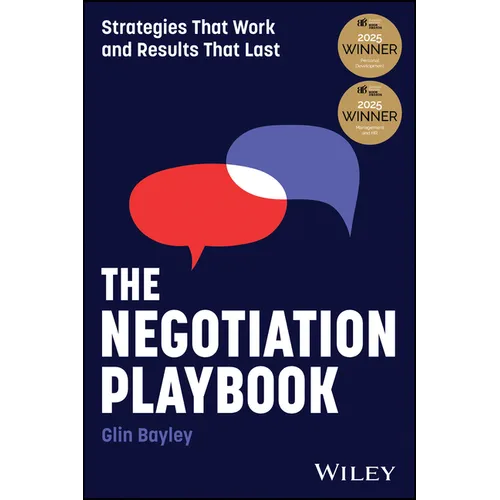 The Negotiation Playbook: Strategies That Work and Results That Last