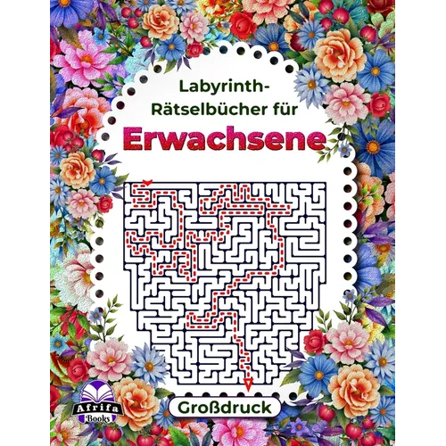 Labyrinth-Rätselbücher für Erwachsene (Großdruck), Denksportaufgaben für hohe kognitive Fähigkeiten: Logikspiele für Erwachsene Spaß und Entspannung