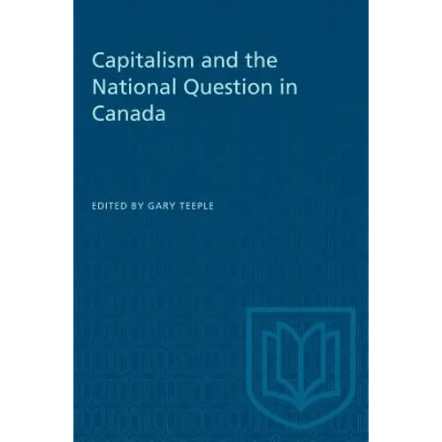 Capitalism and the National Question in Canada