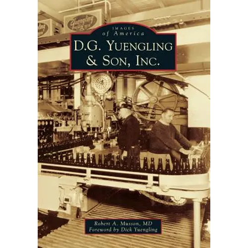 D.G. Yuengling & Son, Inc.