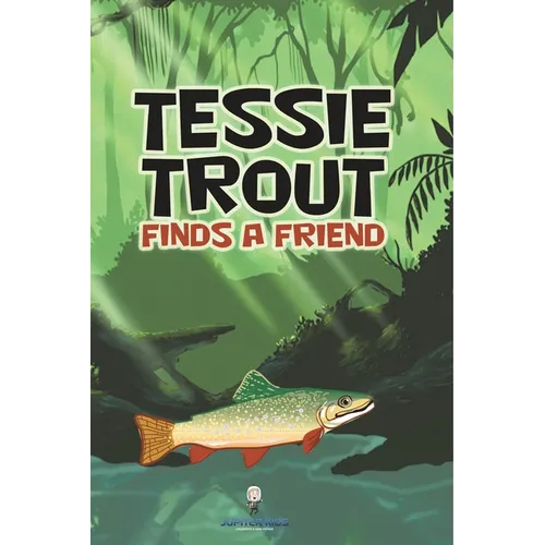 Tessie Trout Finds a Friend