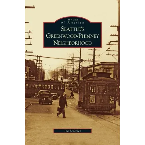Seattle's Greenwood-Phinney Neighborhood