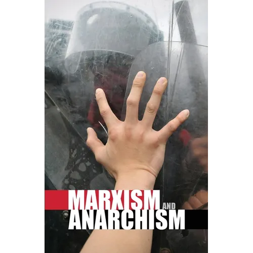 Marxism and Anarchism