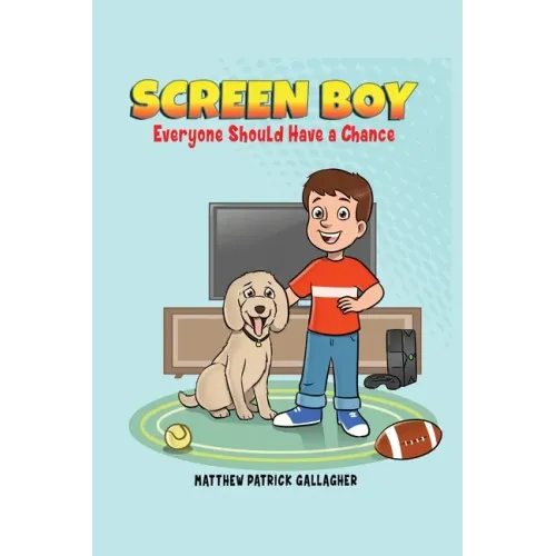 Screen Boy: Everyone Should Have a Chance