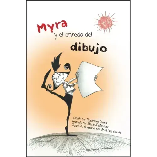Myra Y El Enredo del Dibujo: Spanish Edition of Myra and the Drawing Drama