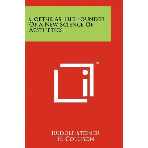 Goethe As The Founder Of A New Science Of Aesthetics