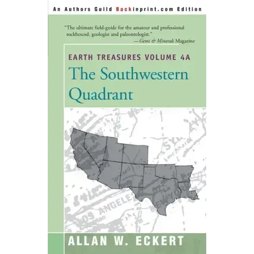 Earth Treasures, Vol. 4A: Southwestern Quadrant